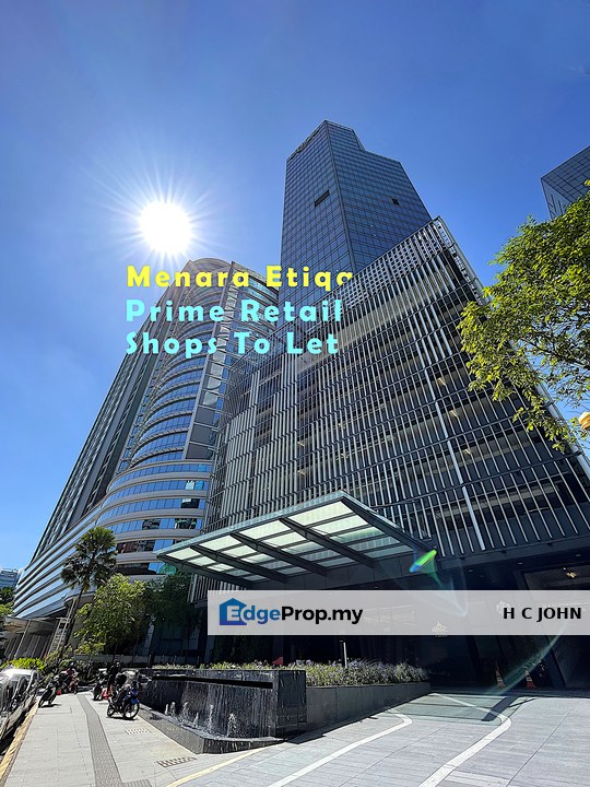 Menara Etiqa - Bangsar - Prime Retail Shops for F & B and Signature Outlets, Kuala Lumpur, Bangsar