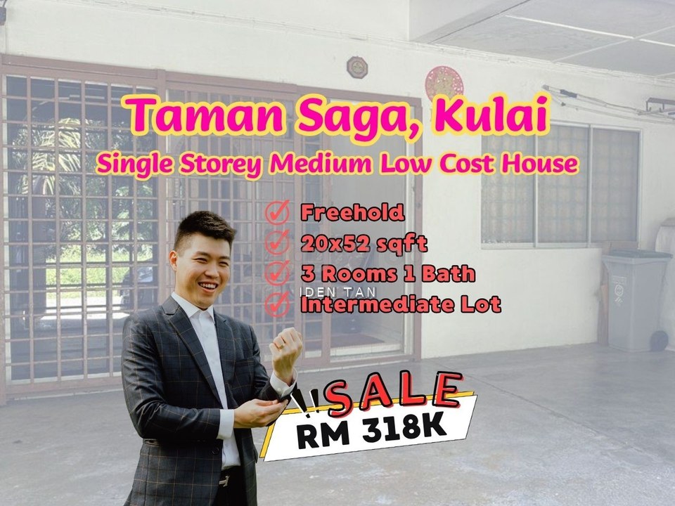 Taman Saga Single Storey Medium Low Cost House Near Kulai, Taman Mewah, Mas Kulai, Desa Kulai, St Marco Park, Taman Cantik, Sri Kulai Baru, Kulai Jaya, Johor, Kulai