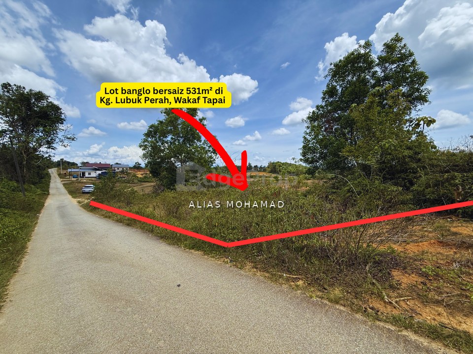 [TERMURAH]Tanah Lot bersaiz 531m² di Kg. Lubuk Perah, Wakaf Tapai, Terengganu
