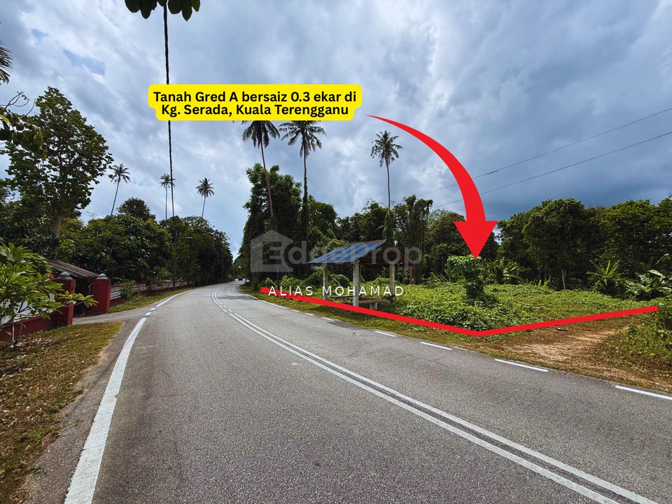 [GRED A]Tanah tepi jalan bersaiz 0.3 ekar di Kg. Serada, Kuala Terengganu
